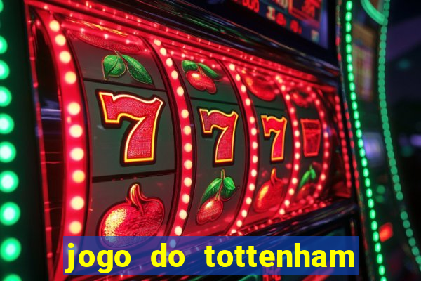 jogo do tottenham hoje palpite